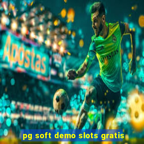 pg soft demo slots gratis